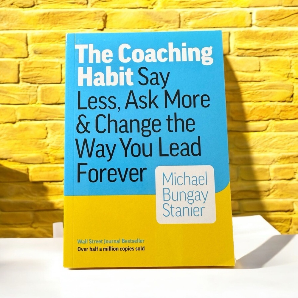 The Coaching Habit Michael Bungay Stanier Paperback Leadership Business Book NWT